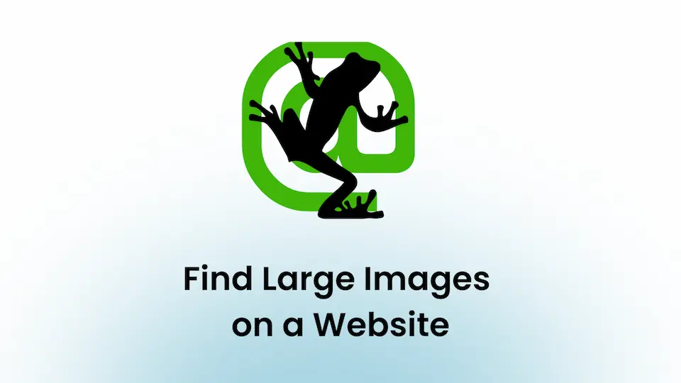 Find Large Images on a website using Screaming Frog